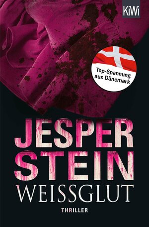 Buchcover Weißglut | Jesper Stein | EAN 9783462308556 | ISBN 3-462-30855-6 | ISBN 978-3-462-30855-6