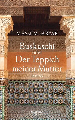 Buchcover Buskaschi oder Der Teppich meiner Mutter | Massum Faryar | EAN 9783462309270 | ISBN 3-462-30927-7 | ISBN 978-3-462-30927-0