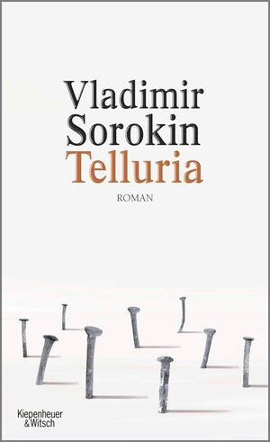 Buchcover Telluria | Vladimir Sorokin | EAN 9783462309874 | ISBN 3-462-30987-0 | ISBN 978-3-462-30987-4