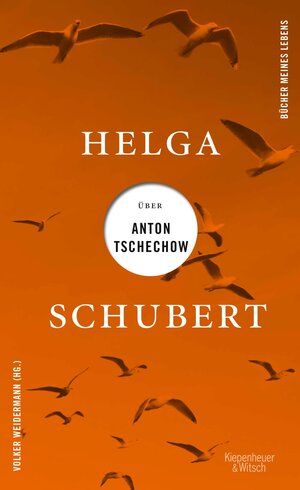 Buchcover Helga Schubert über Anton Tschechow | Helga Schubert | EAN 9783462310733 | ISBN 3-462-31073-9 | ISBN 978-3-462-31073-3