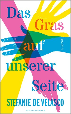 Buchcover Das Gras auf unserer Seite | Stefanie de Velasco | EAN 9783462312034 | ISBN 3-462-31203-0 | ISBN 978-3-462-31203-4
