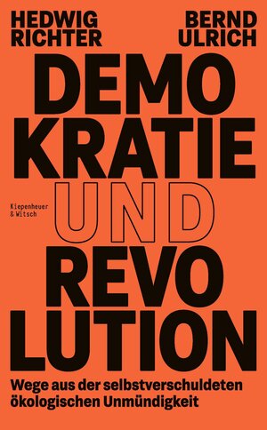 Buchcover Demokratie und Revolution | Hedwig Richter | EAN 9783462312683 | ISBN 3-462-31268-5 | ISBN 978-3-462-31268-3
