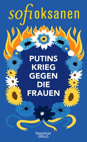 Buchcover Putins Krieg gegen die Frauen | Sofi Oksanen | EAN 9783462312942 | ISBN 3-462-31294-4 | ISBN 978-3-462-31294-2