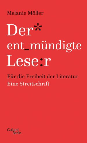 Buchcover Der entmündigte Leser | Melanie Möller | EAN 9783462312980 | ISBN 3-462-31298-7 | ISBN 978-3-462-31298-0