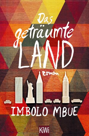 Buchcover Das geträumte Land | Imbolo Mbue | EAN 9783462315882 | ISBN 3-462-31588-9 | ISBN 978-3-462-31588-2