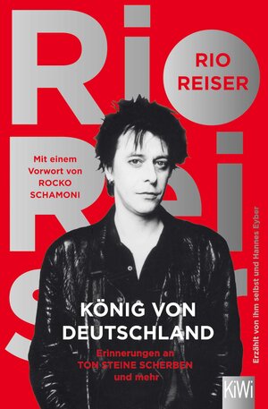 Buchcover König von Deutschland | Rio Reiser | EAN 9783462316179 | ISBN 3-462-31617-6 | ISBN 978-3-462-31617-9