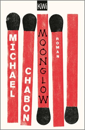 Buchcover Moonglow | Michael Chabon | EAN 9783462316636 | ISBN 3-462-31663-X | ISBN 978-3-462-31663-6