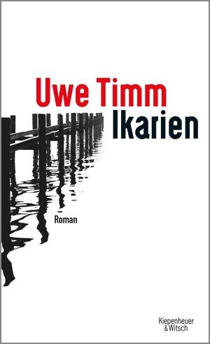 Buchcover Ikarien | Uwe Timm | EAN 9783462316858 | ISBN 3-462-31685-0 | ISBN 978-3-462-31685-8