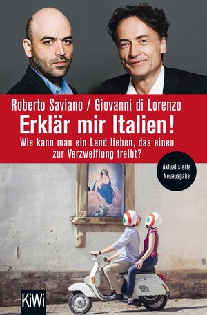 Buchcover Erklär mir Italien! | Roberto Saviano | EAN 9783462317022 | ISBN 3-462-31702-4 | ISBN 978-3-462-31702-2