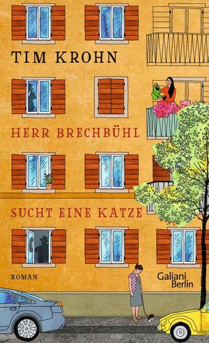 Buchcover Herr Brechbühl sucht eine Katze | Tim Krohn | EAN 9783462317053 | ISBN 3-462-31705-9 | ISBN 978-3-462-31705-3
