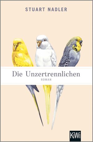 Buchcover Die Unzertrennlichen | Stuart Nadler | EAN 9783462317329 | ISBN 3-462-31732-6 | ISBN 978-3-462-31732-9