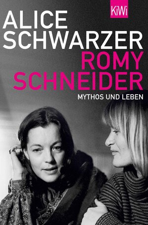 Buchcover Romy Schneider | Alice Schwarzer | EAN 9783462317787 | ISBN 3-462-31778-4 | ISBN 978-3-462-31778-7