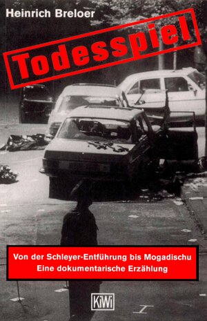 Buchcover Todesspiel | Heinrich Breloer | EAN 9783462317930 | ISBN 3-462-31793-8 | ISBN 978-3-462-31793-0