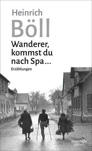 Buchcover Wanderer, kommst du nach Spa ... | Heinrich Böll | EAN 9783462318029 | ISBN 3-462-31802-0 | ISBN 978-3-462-31802-9