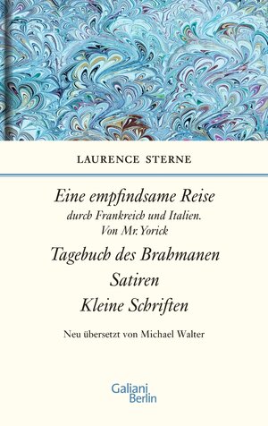 Buchcover Empfindsame Reise, Tagebuch des Brahmanen, Satiren, kleine Schriften | Laurence Sterne | EAN 9783462318531 | ISBN 3-462-31853-5 | ISBN 978-3-462-31853-1