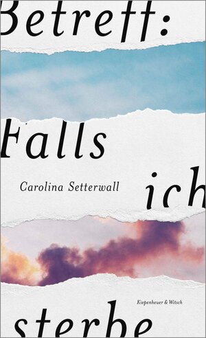 Buchcover Betreff: Falls ich sterbe | Carolina Setterwall | EAN 9783462319262 | ISBN 3-462-31926-4 | ISBN 978-3-462-31926-2