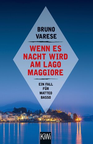 Buchcover Wenn es Nacht wird am Lago Maggiore | Bruno Varese | EAN 9783462319651 | ISBN 3-462-31965-5 | ISBN 978-3-462-31965-1