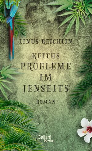 Buchcover Keiths Probleme im Jenseits | Linus Reichlin | EAN 9783462320251 | ISBN 3-462-32025-4 | ISBN 978-3-462-32025-1