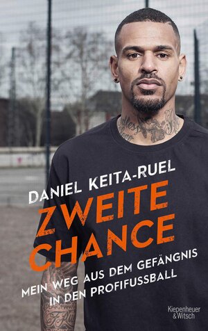 Buchcover Zweite Chance | Daniel Keita-Ruel | EAN 9783462320459 | ISBN 3-462-32045-9 | ISBN 978-3-462-32045-9