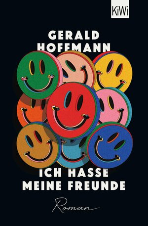 Buchcover Ich hasse meine Freunde | Gerald Hoffmann | EAN 9783462320480 | ISBN 3-462-32048-3 | ISBN 978-3-462-32048-0