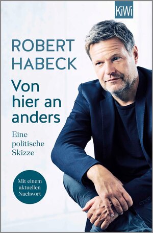 Buchcover Von hier an anders | Robert Habeck | EAN 9783462321043 | ISBN 3-462-32104-8 | ISBN 978-3-462-32104-3