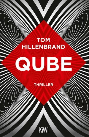 Buchcover Qube | Tom Hillenbrand | EAN 9783462321357 | ISBN 3-462-32135-8 | ISBN 978-3-462-32135-7