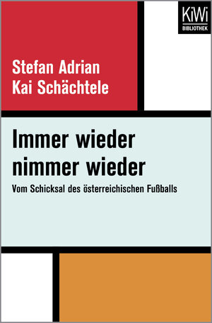 Buchcover Immer wieder nimmer wieder | Stefan Adrian | EAN 9783462400953 | ISBN 3-462-40095-9 | ISBN 978-3-462-40095-3
