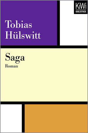 Buchcover Saga | Tobias Hülswitt | EAN 9783462401721 | ISBN 3-462-40172-6 | ISBN 978-3-462-40172-1