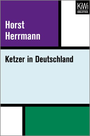 Buchcover Ketzer in Deutschland | Horst Herrmann | EAN 9783462410013 | ISBN 3-462-41001-6 | ISBN 978-3-462-41001-3