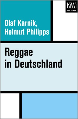 Buchcover Reggae in Deutschland | Olaf Karnik | EAN 9783462410181 | ISBN 3-462-41018-0 | ISBN 978-3-462-41018-1