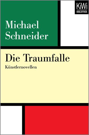 Buchcover Die Traumfalle | Michael Schneider | EAN 9783462411935 | ISBN 3-462-41193-4 | ISBN 978-3-462-41193-5