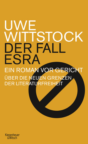 Buchcover Der Fall Esra | Uwe Wittstock | EAN 9783462600087 | ISBN 3-462-60008-7 | ISBN 978-3-462-60008-7