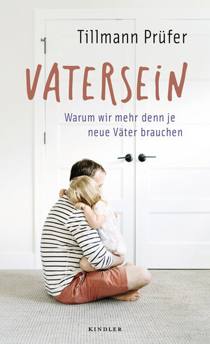 Buchcover Vatersein | Tillmann Prüfer | EAN 9783463000398 | ISBN 3-463-00039-3 | ISBN 978-3-463-00039-8