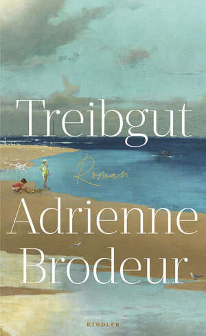 Buchcover Treibgut | Adrienne Brodeur | EAN 9783463000565 | ISBN 3-463-00056-3 | ISBN 978-3-463-00056-5