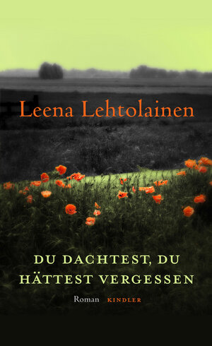 Buchcover Du dachtest, du hättest vergessen | Leena Lehtolainen | EAN 9783463404745 | ISBN 3-463-40474-5 | ISBN 978-3-463-40474-5