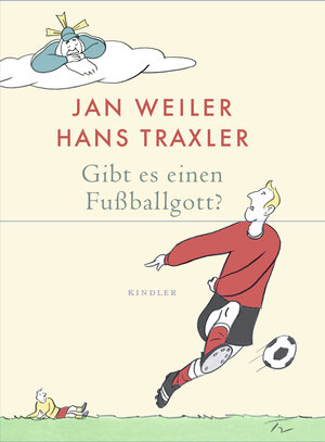 Buchcover Gibt es einen Fußballgott? | Jan Weiler | EAN 9783463405018 | ISBN 3-463-40501-6 | ISBN 978-3-463-40501-8
