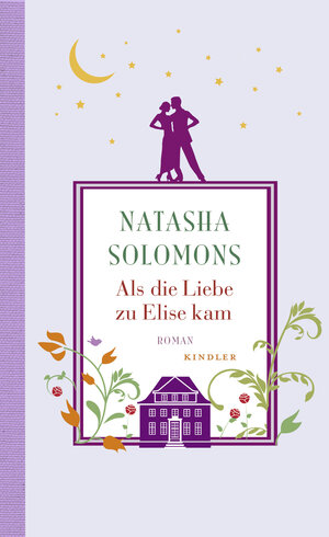 Buchcover Als die Liebe zu Elise kam | Natasha Solomons | EAN 9783463405797 | ISBN 3-463-40579-2 | ISBN 978-3-463-40579-7
