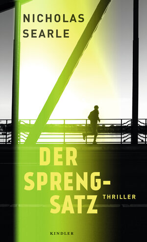 Buchcover Der Sprengsatz | Nicholas Searle | EAN 9783463407210 | ISBN 3-463-40721-3 | ISBN 978-3-463-40721-0