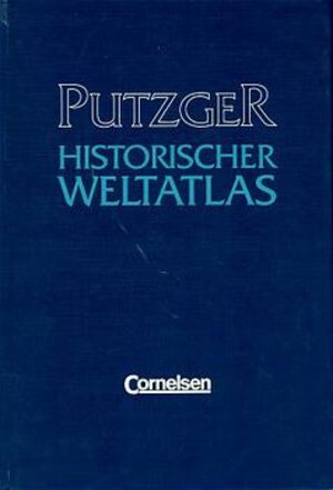 Putzger - Historischer Weltatlas - [102. Auflage]: Kartenausgabe Bayern: Atlas mit Register