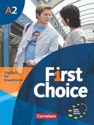 Buchcover First Choice - Englisch für Erwachsene - A2 | John Stevens | EAN 9783464019498 | ISBN 3-464-01949-7 | ISBN 978-3-464-01949-8