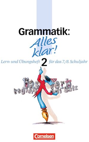 Alles klar! - Deutsch - Sekundarstufe I: Alles klar!, Sekundarstufe I, neue Rechtschreibung, Grammatik: Lern- und Übungsheft für das 7./8. Schuljahr