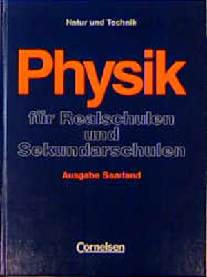 CVK-Physik für Realschulen - Natur und Technik - Saarland: 8.-10. Schuljahr - Schülerbuch