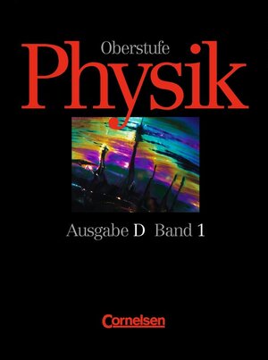 Buchcover Physik Oberstufe - Bisherige Ausgabe - Ausgabe D / Band 1: 11. Schuljahr - Schülerbuch | Gerd Boysen | EAN 9783464060414 | ISBN 3-464-06041-1 | ISBN 978-3-464-06041-4