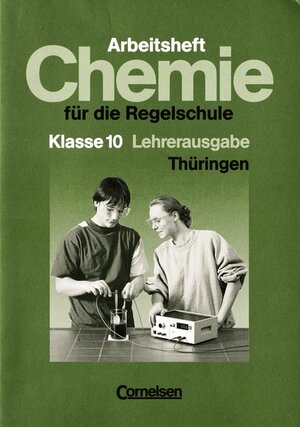 Buchcover Chemie für die Regelschule. Thüringen / 10. Schuljahr - Arbeitsheft | Elke Ihns | EAN 9783464060902 | ISBN 3-464-06090-X | ISBN 978-3-464-06090-2