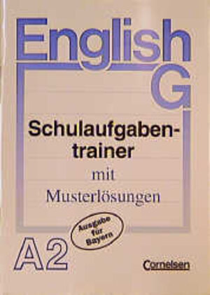 Buchcover English G. Ausgabe A für Bayern / Band 2: 6. Jahrgangsstufe - Schulaufgabentrainer | Ursula Mulla | EAN 9783464078877 | ISBN 3-464-07887-6 | ISBN 978-3-464-07887-7