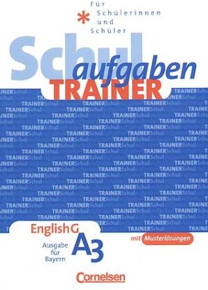 Buchcover English G. Ausgabe A für Bayern / Band 3: 7. Jahrgangsstufe - Schulaufgabentrainer | Ursula Mulla | EAN 9783464078907 | ISBN 3-464-07890-6 | ISBN 978-3-464-07890-7