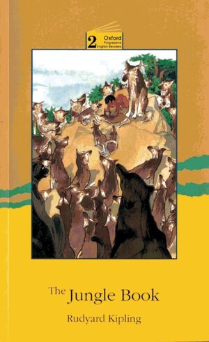 Buchcover Oxford Progressive English Readers / 8. Schuljahr, Stufe 2 - The Jungle Book | Rudyard Kipling | EAN 9783464106297 | ISBN 3-464-10629-2 | ISBN 978-3-464-10629-7