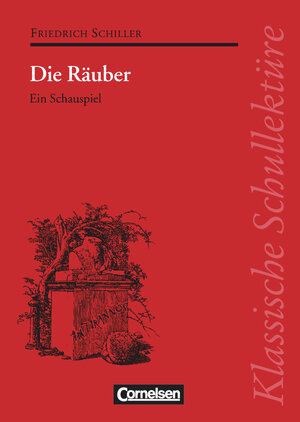 Klassische Schullektüre, Die Räuber: Ein Schauspiel