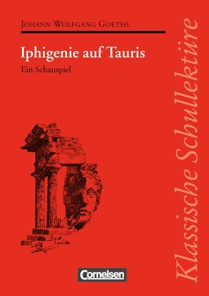 Klassische Schullektüre, Iphigenie auf Tauris: Ein Schauspiel