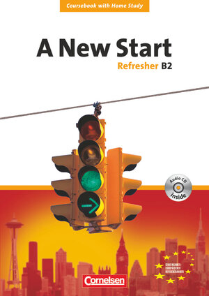 Buchcover A New Start - Englisch für Wiedereinsteiger - Bisherige Ausgabe - B2: Refresher | Angela Lloyd | EAN 9783464202401 | ISBN 3-464-20240-2 | ISBN 978-3-464-20240-1